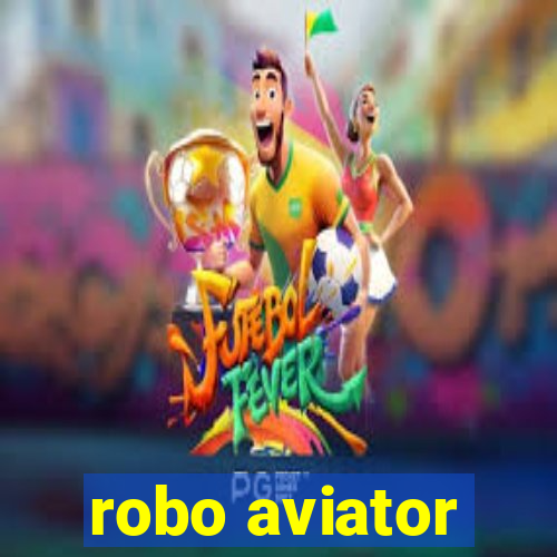 robo aviator